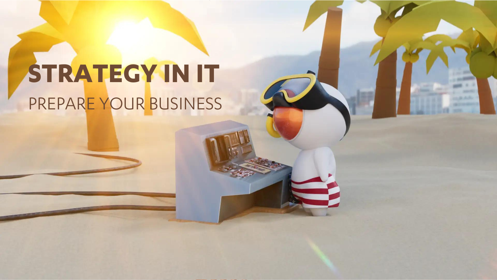 Strategy in IT: Prepare your Business